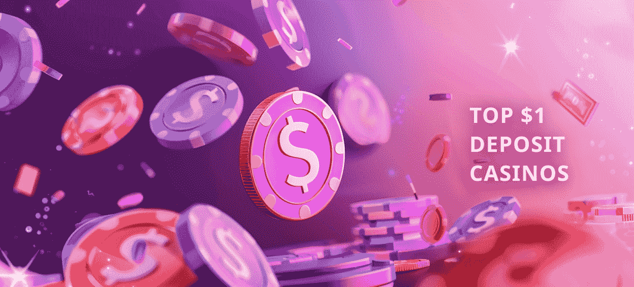 Top $1 deposit casinos
