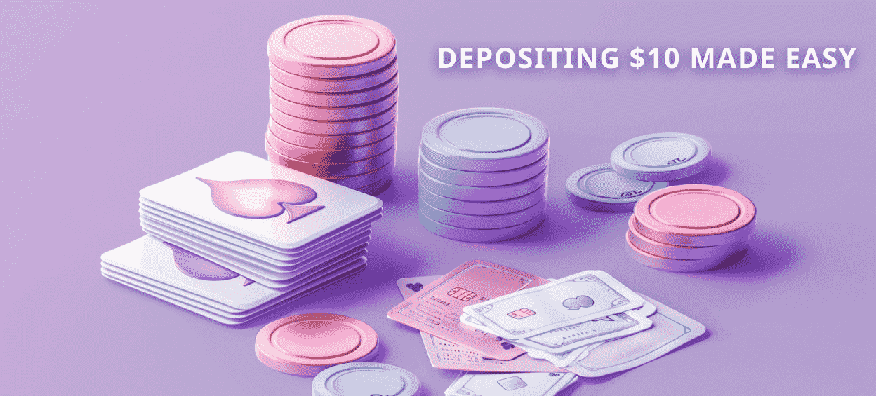 How to Deposit $10 in Casinos