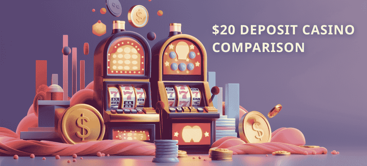 Comparison Table of $20 Deposit Casinos